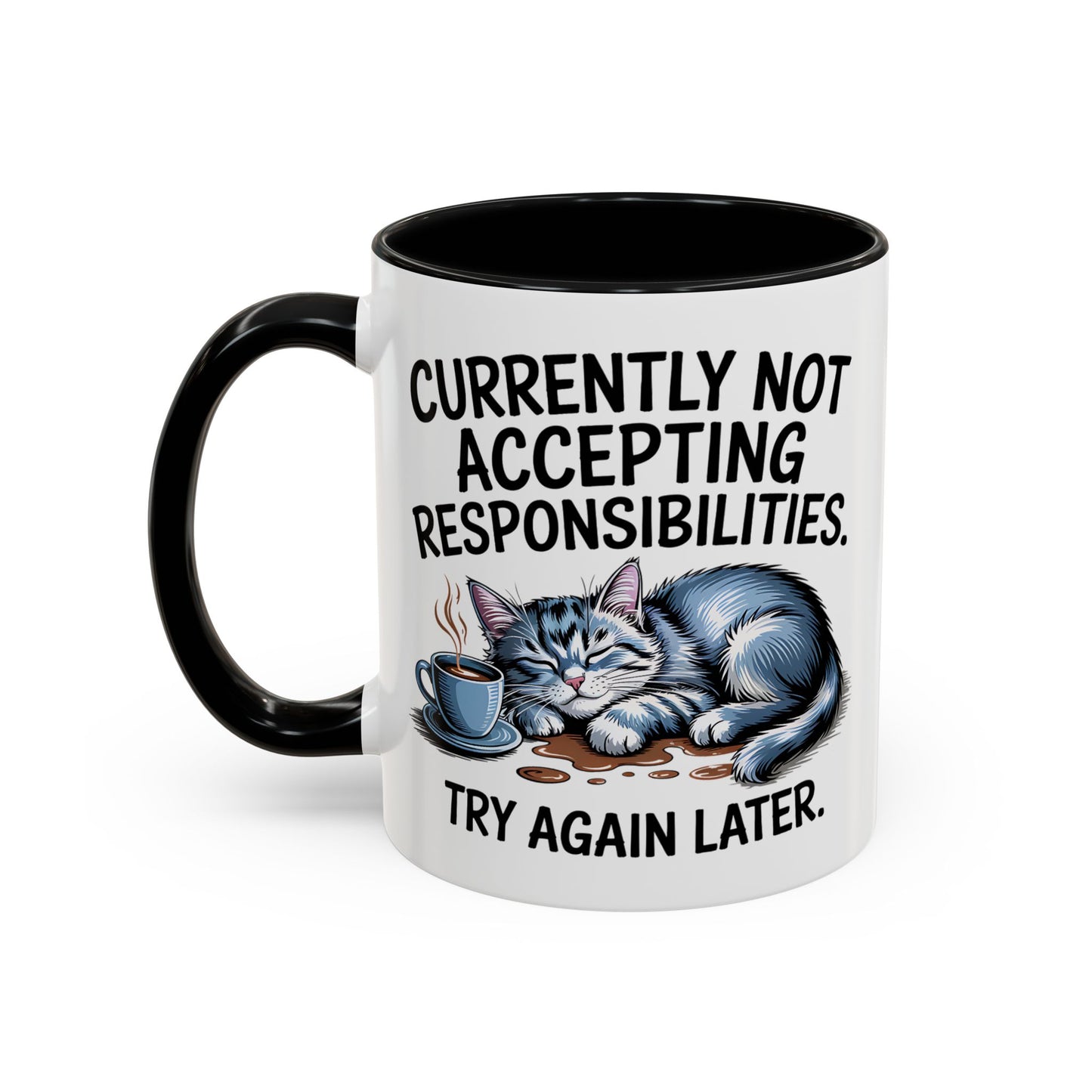 Animal Mug - Currently Not Accepting Responsibilities
