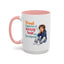 Humor Mug - Proud Supporter