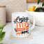 Wellness Mug - Enjoy Every Moment