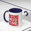 Adventure Mug - It's Mud Time