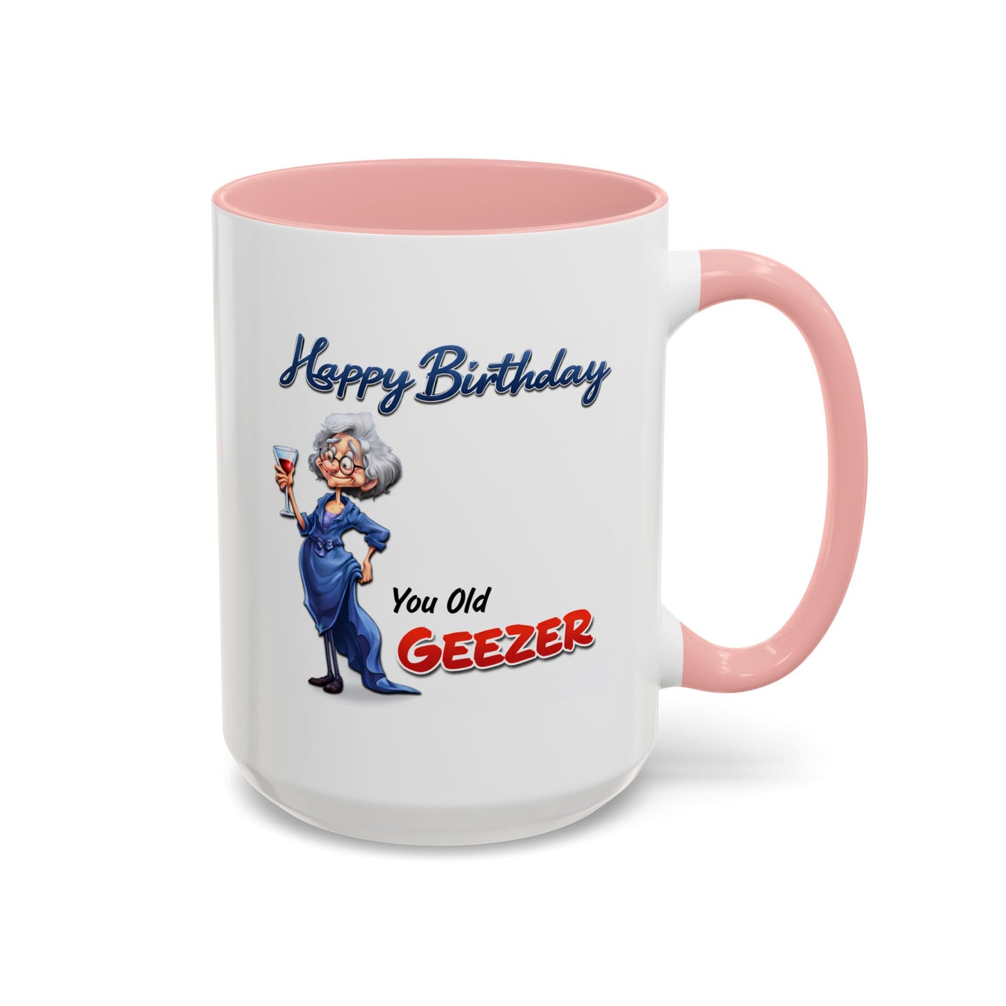 Birthday Mug - You Old Geezer