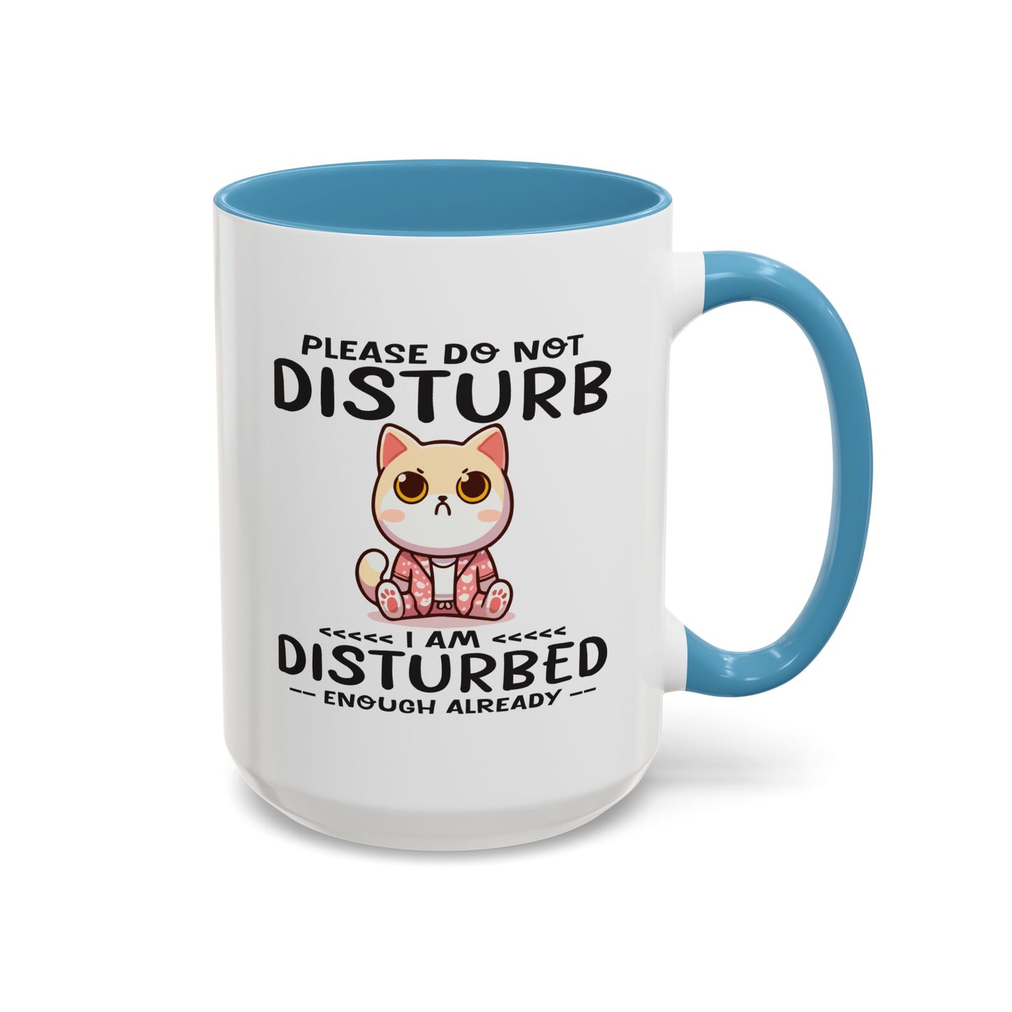 Humor Mug - Please Do Not Disturb