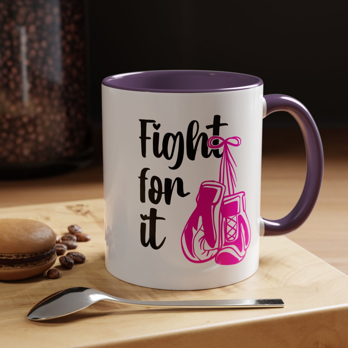 Support Mug - Fight For It