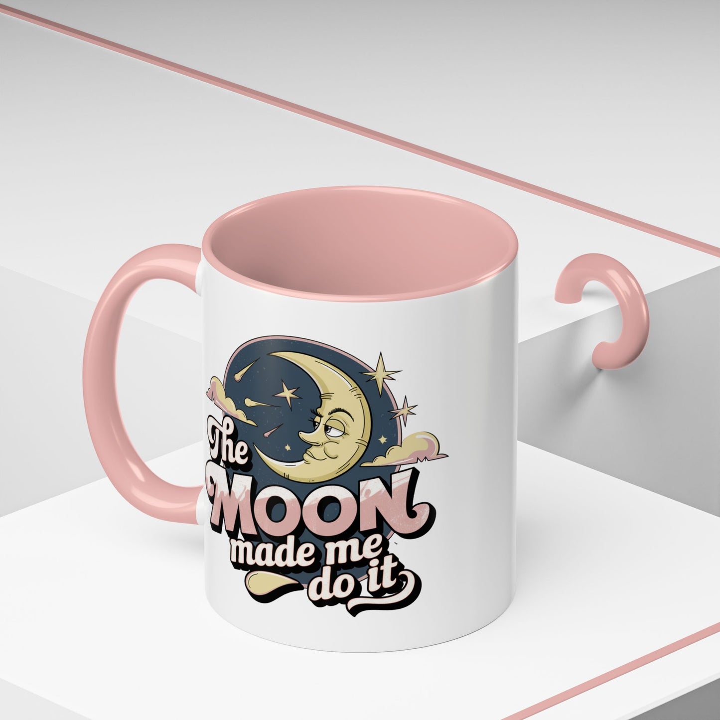 Humor Mug - The Moon Made Me Do It