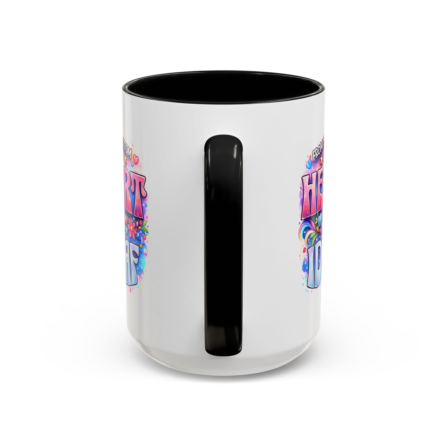 Adult Mug - From The Bottom of My Heart