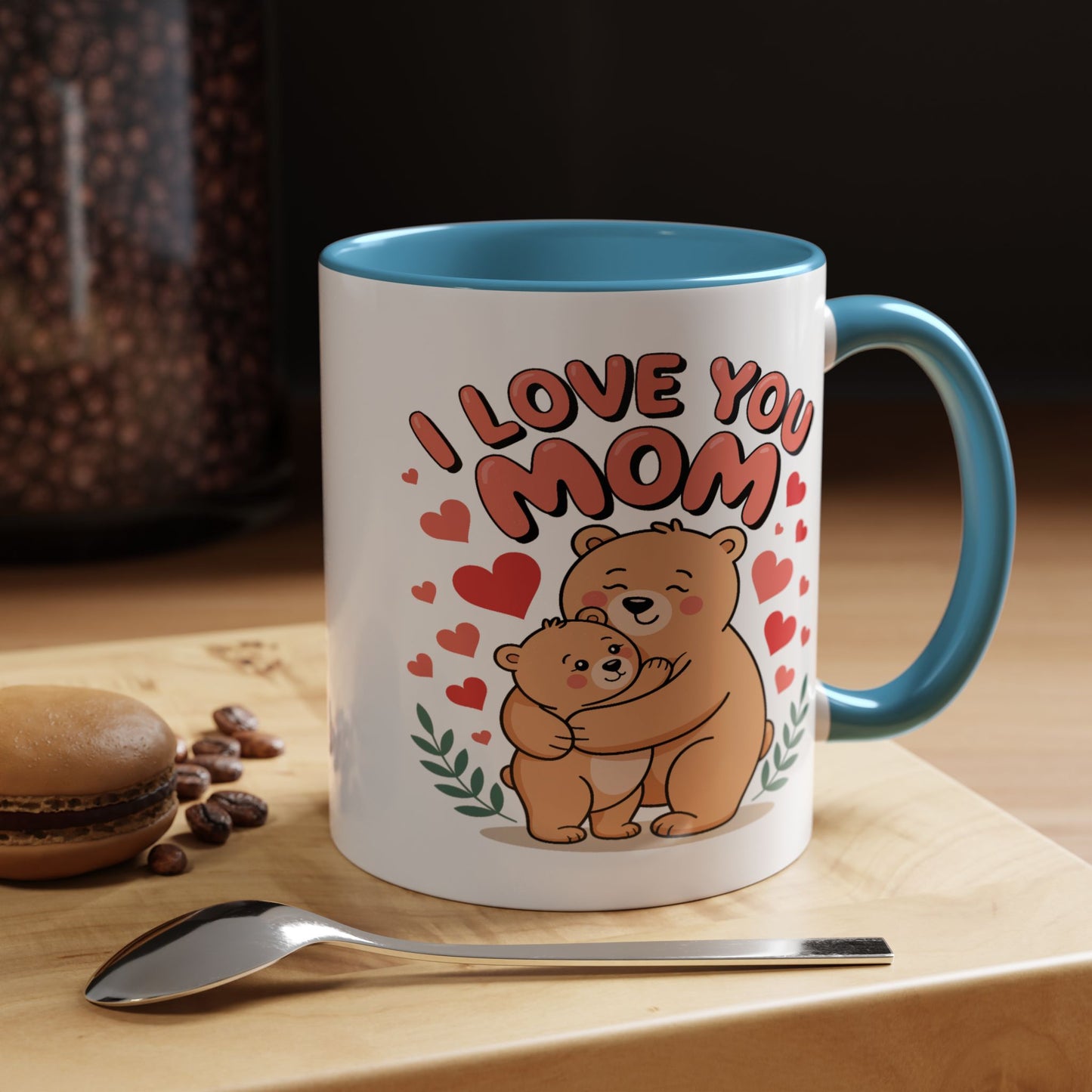Mother's Day Mug - I Love You Mom Bear