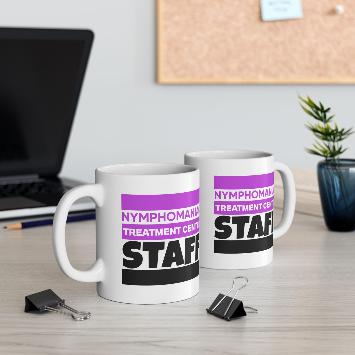 Adult Mug - Nymphomaniac Treatment Centre Staff