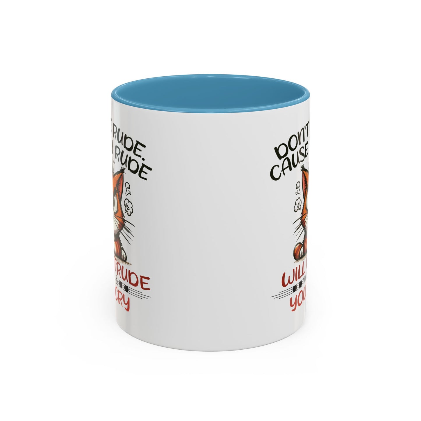 Humor Mug - Don't Be Rude