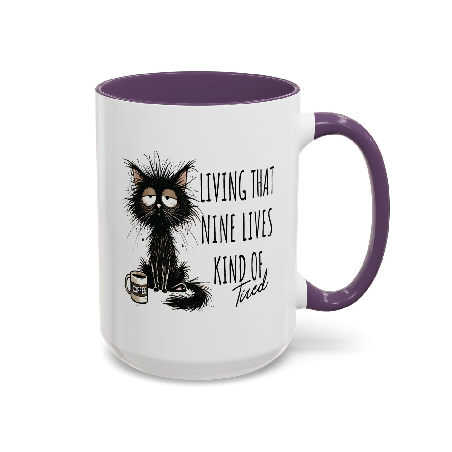 Humor Mug - Living That Nine Lives