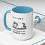 Humor Mug - I'll Get Over It Unicorn
