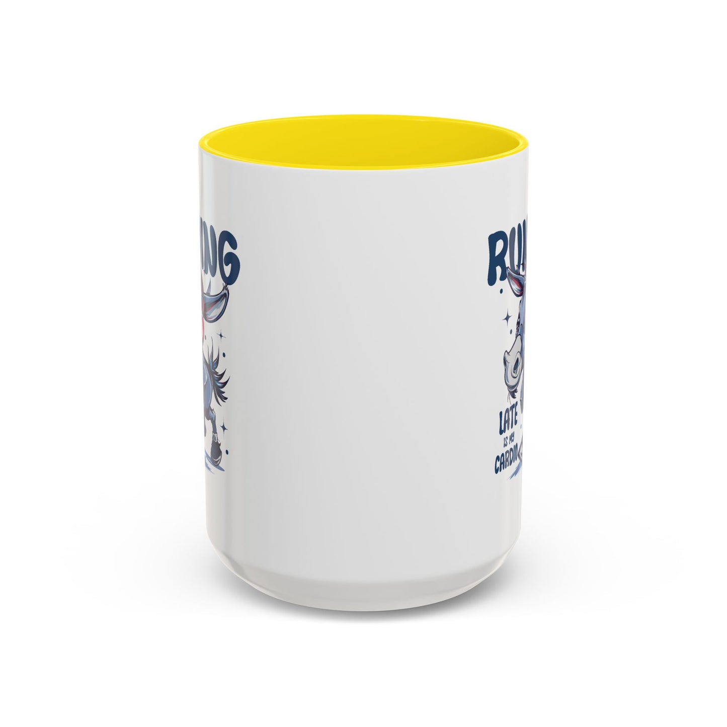 Humor Mug - Running Late is My Cardio