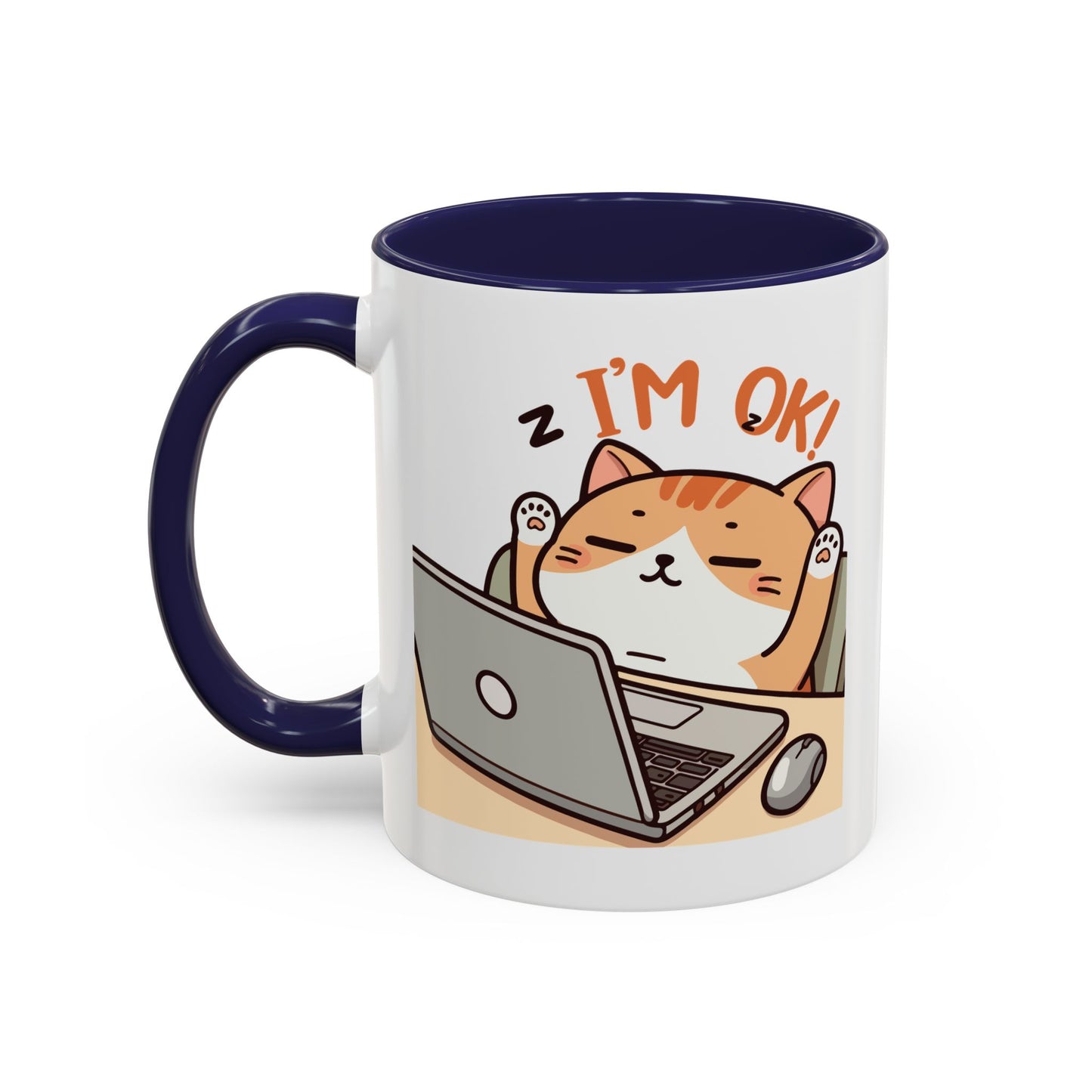 Office Mug - I'm Ok