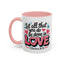 Anniversary Mug - Let All That You Do