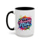Humor Mug - Absolutely Feral