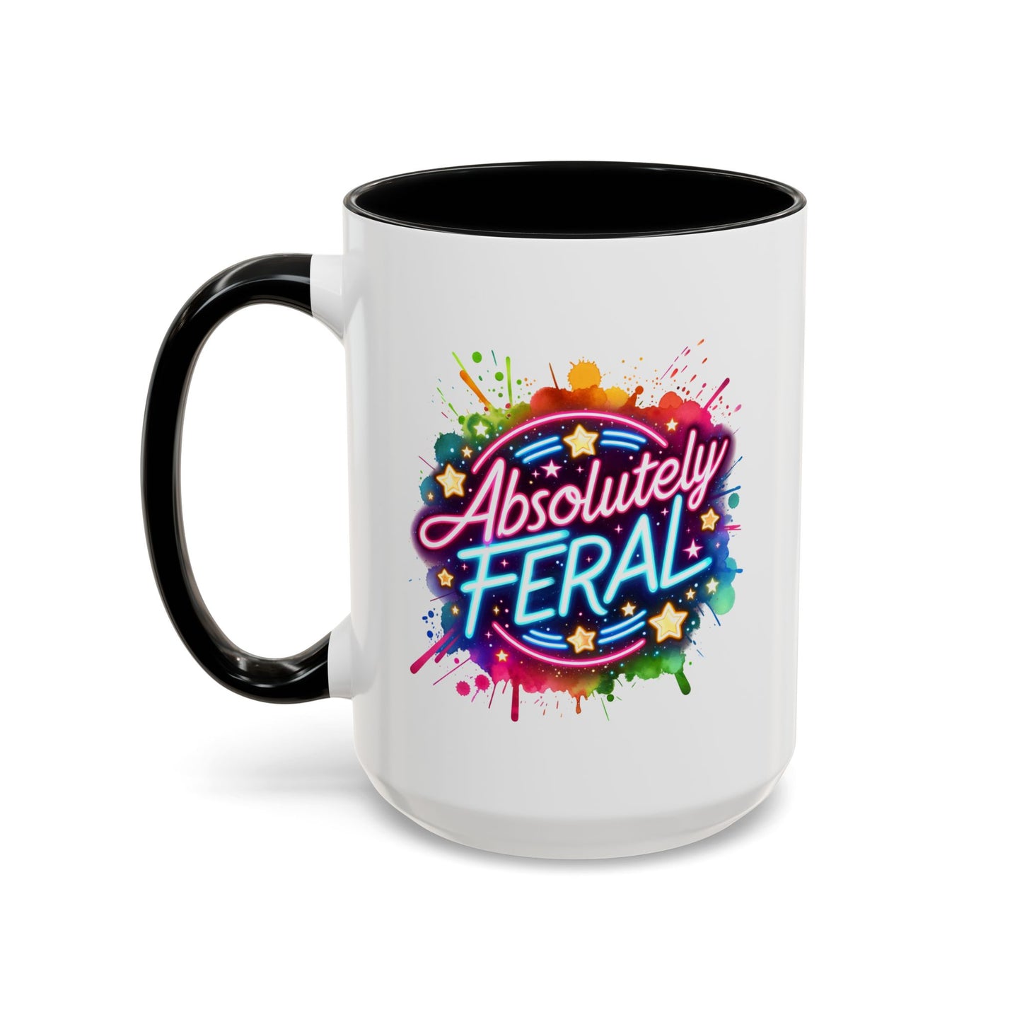 Humor Mug - Absolutely Feral