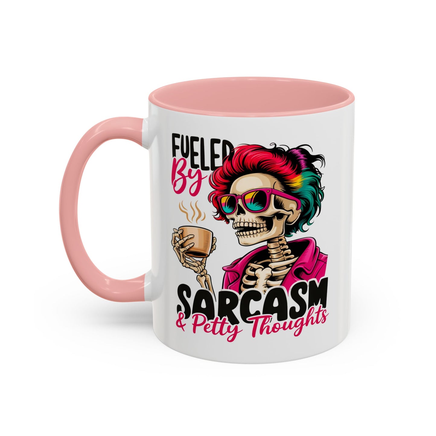 Humor Mug - Fueled by Sarcasm & Petty Thoughts