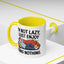 Humor Mug - I'm Not Lazy I Just Enjoy Doing Nothing