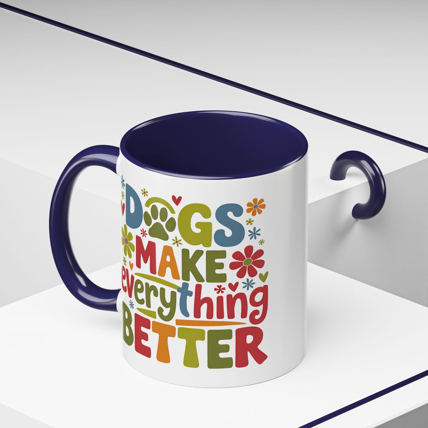 Animal Mug - Dogs Make Everything Better