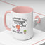 Adult Mug - I Wanna Be There When Karma