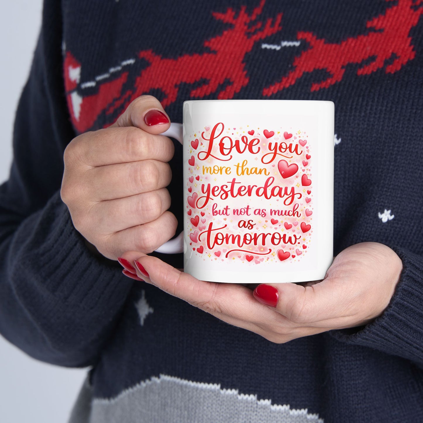 Anniversary Mug - Love You More Than Yesterday