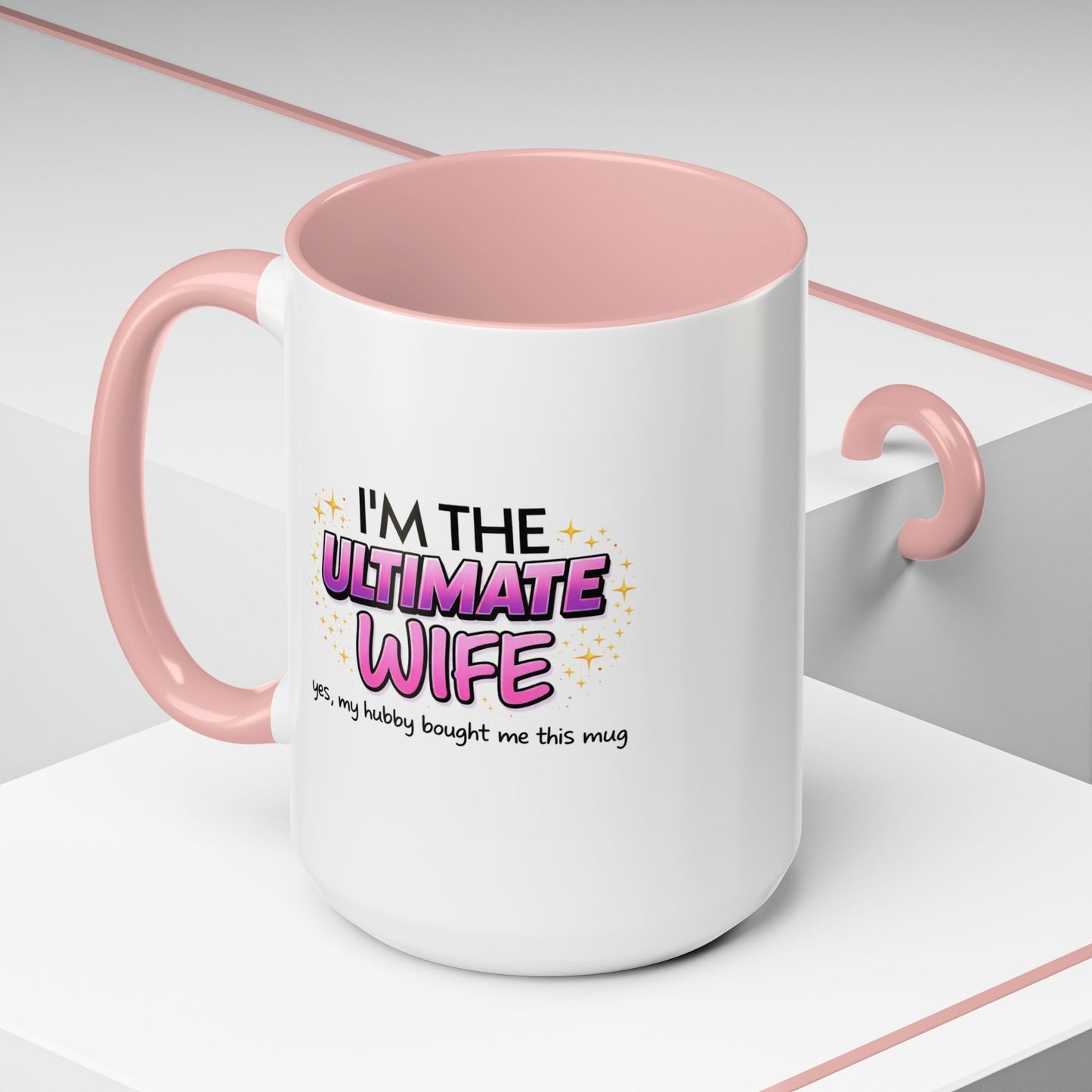 Anniversary Mug - I'm The Ultimate Wife