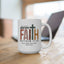 Religious Mug - Faith Can Move Mountains