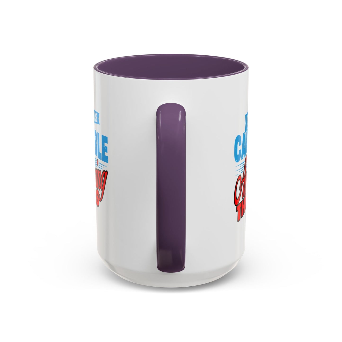 Motivation Mug - You Are Capable of Amazing Things