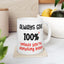 Humor Mug - Always Give 100% Unless You're Donating Blood