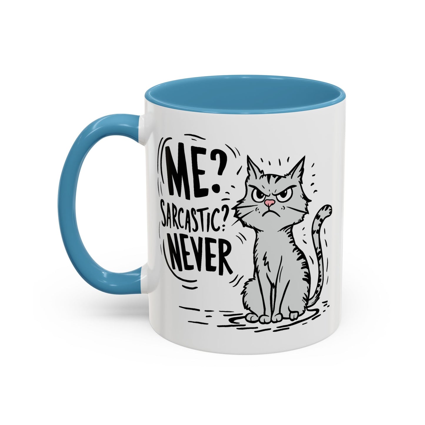 Animal Mug - Me? Sarcastic? Never