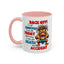 Humor Mug - Back Off! I've Got Enough to Deal With Today