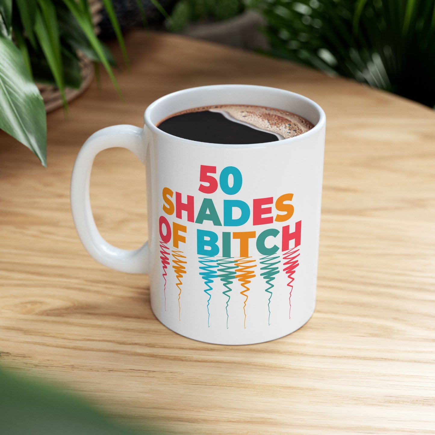 Adult Mug - 50 Shades of Bitch