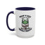Humor Mug - Insane is Such a Mean Word