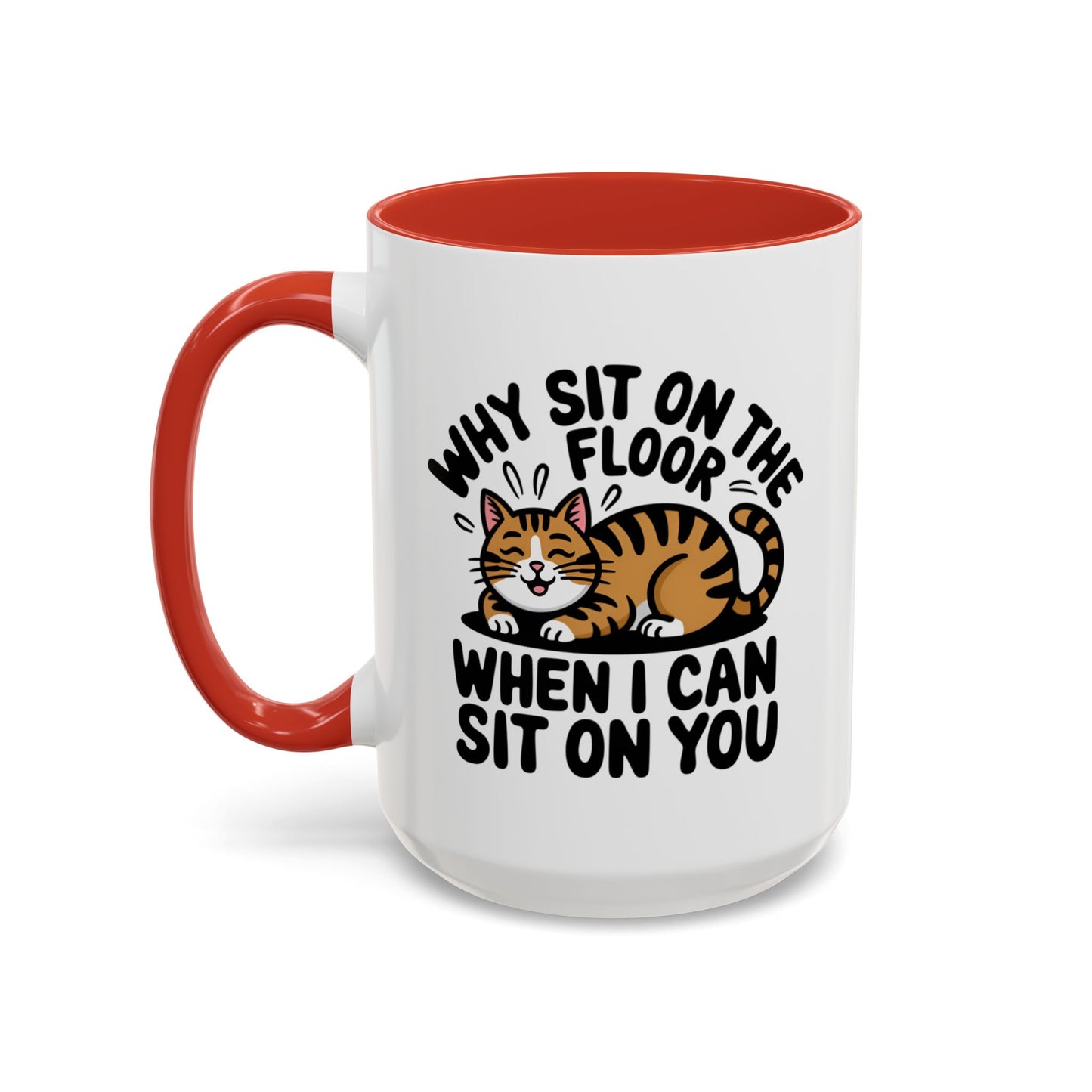 Animal Mug - Why Sit On The Floor