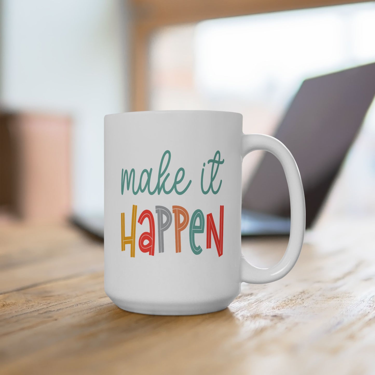 Motivation Mug - Make It Happen Words
