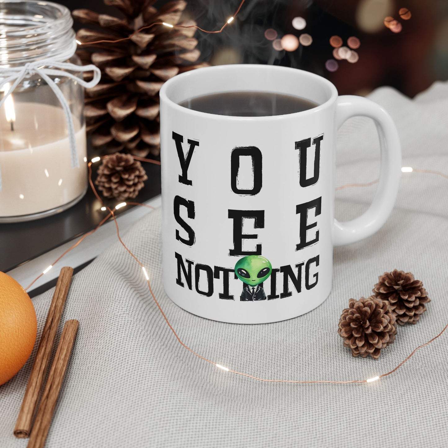 Alien Mug - You See Nothing