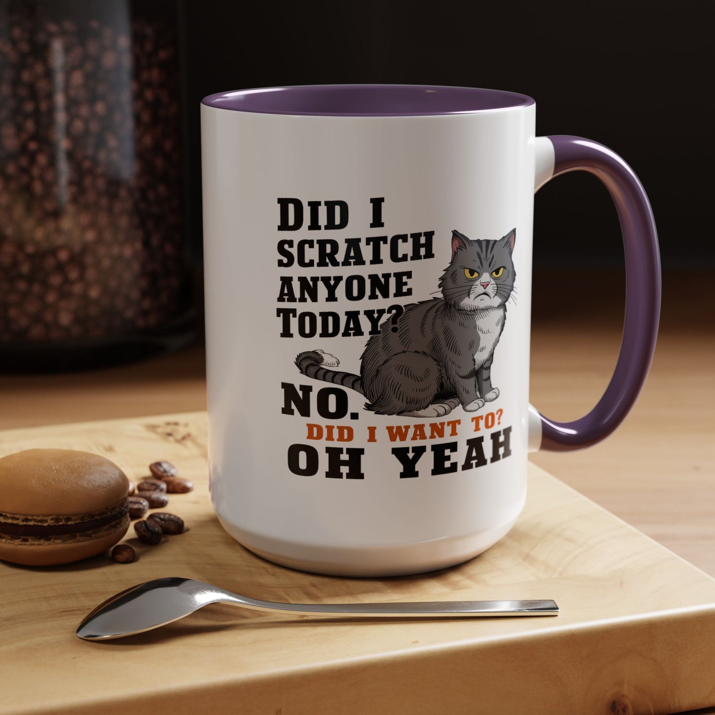 Animal Mug - Did I Scratch Anyone Today?