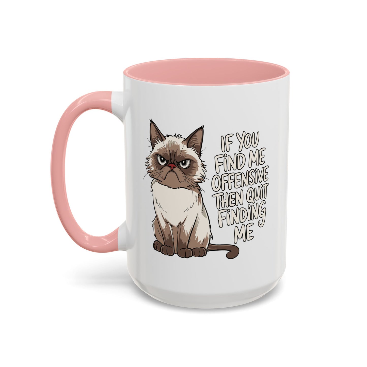 Animal Mug - If You Find Me Offensive