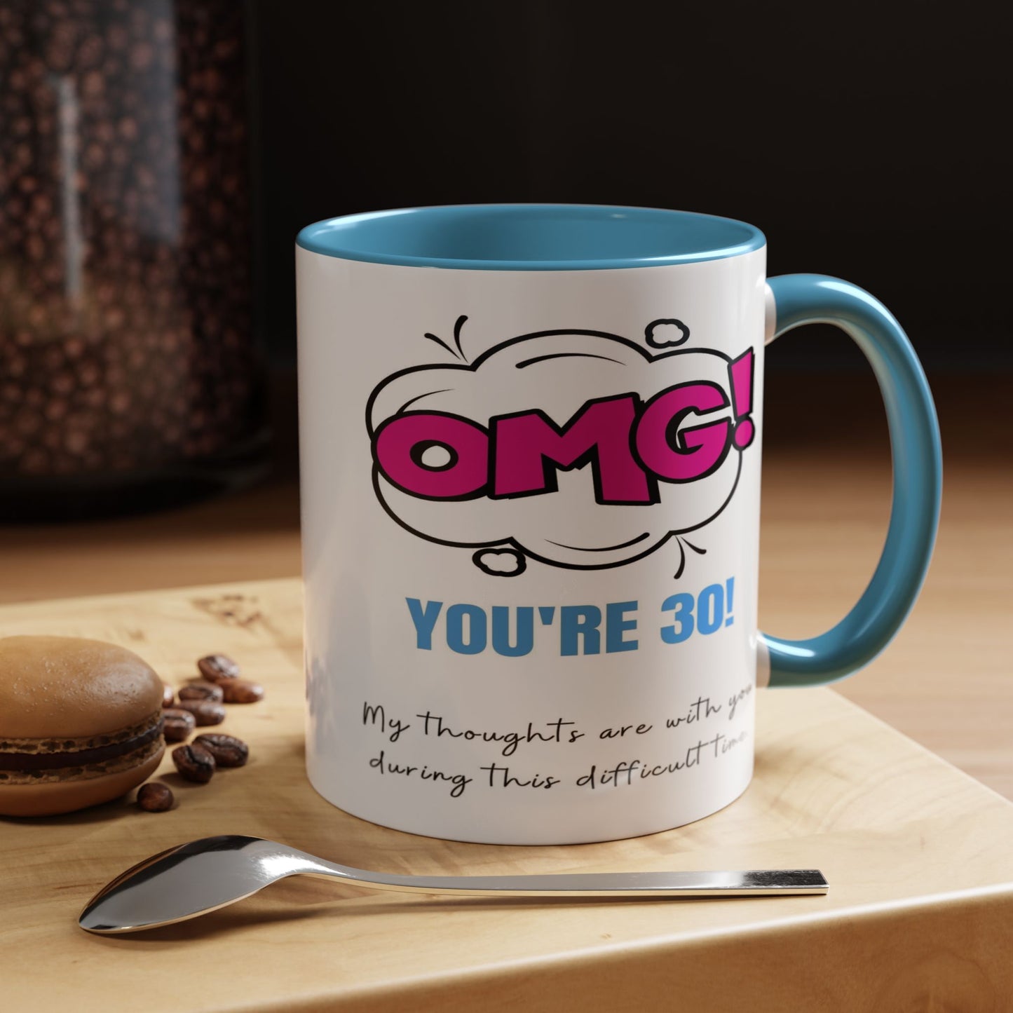 Birthday Mug - OMG! You're 30!