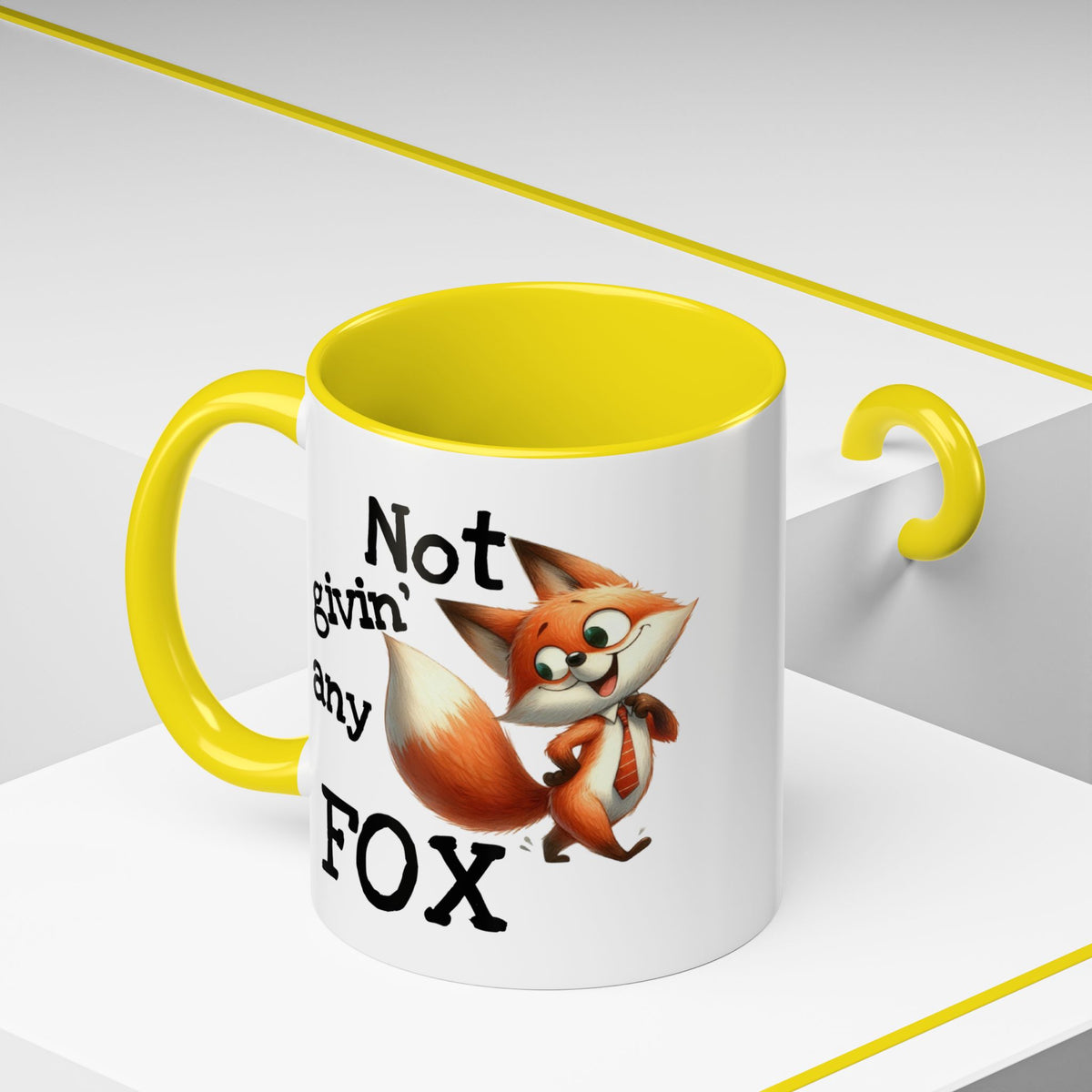 Humor Mug - Not Givin Any Fox