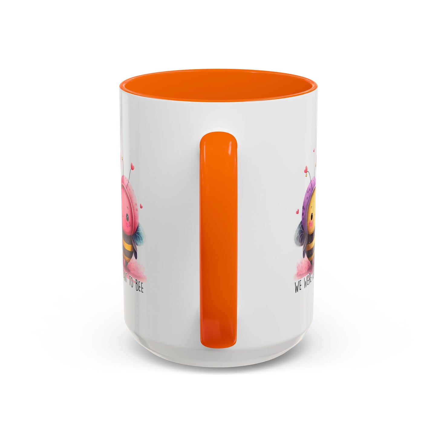 Anniversary Mug - We Were Always Meant To Bee
