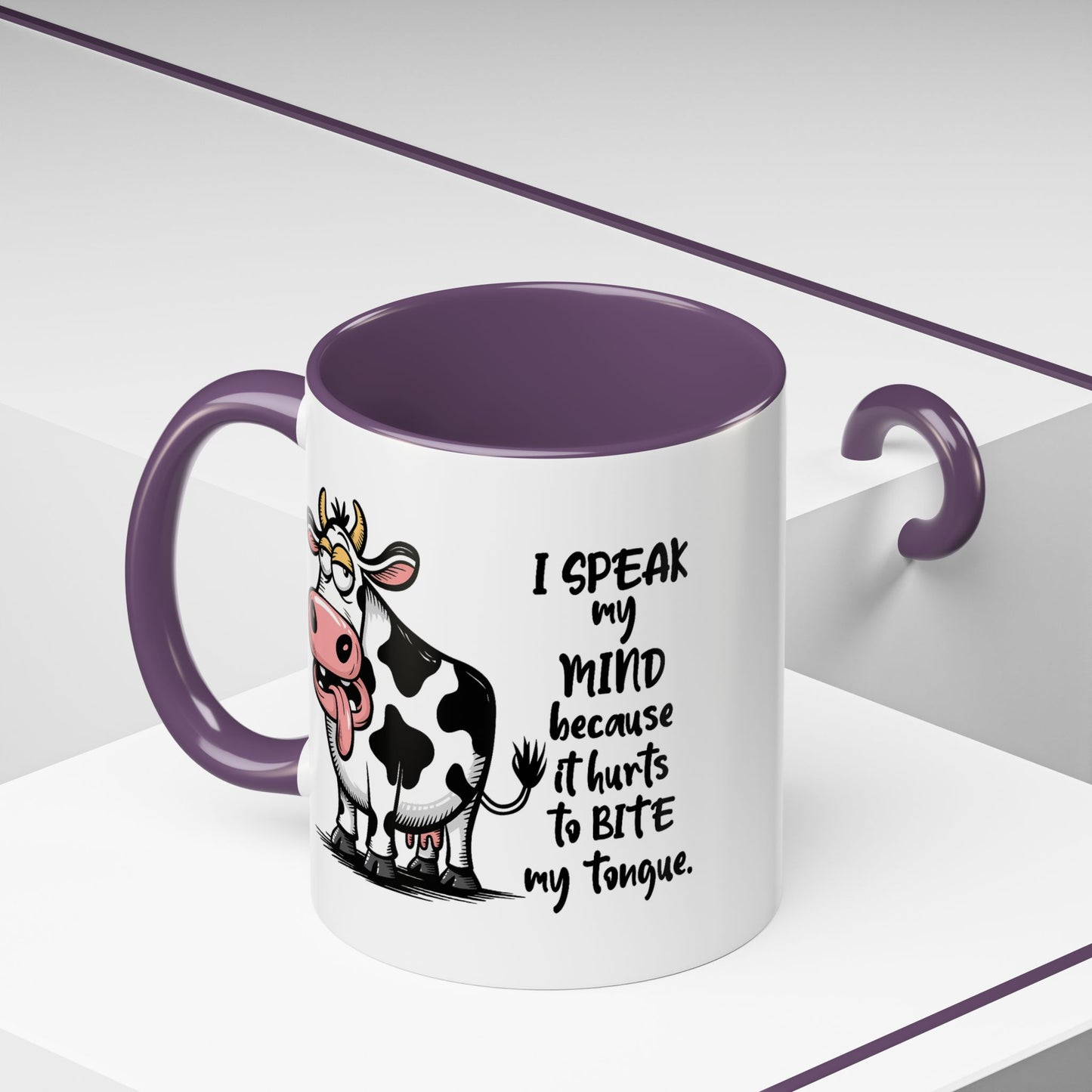 Humor Mug - I Speak My Mind