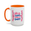 Motivation Mug - Life is Short Make it Sweet