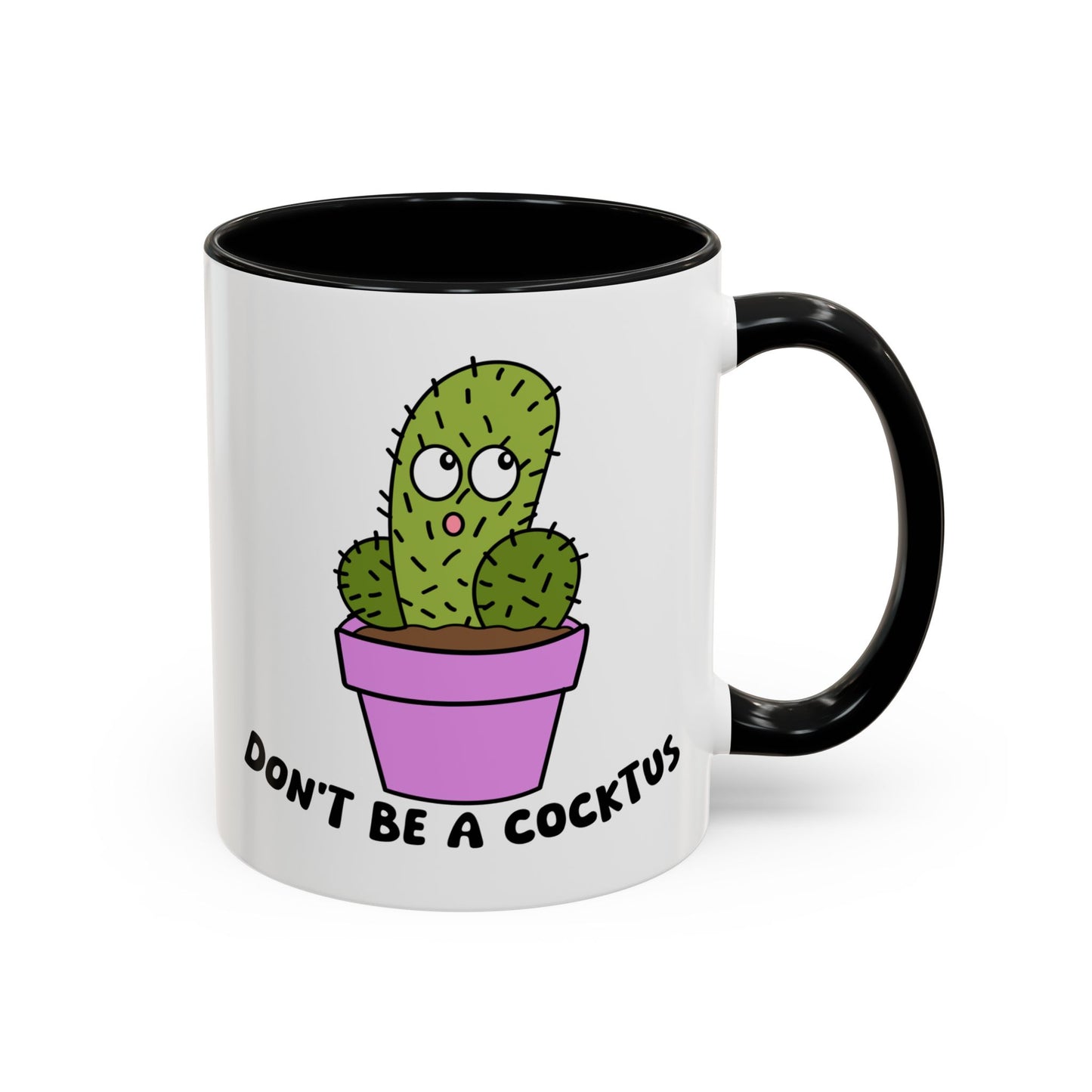 Adult Mug - Don't Be A Cocktus