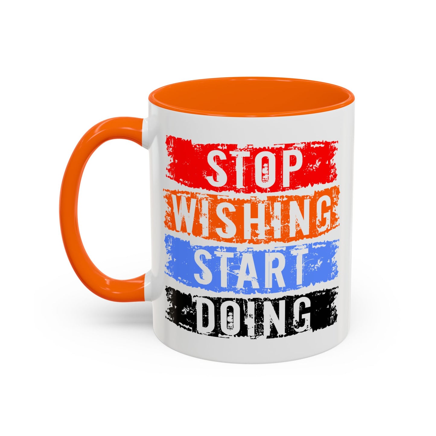 Motivation Mug - Stop Wishing Start Doing