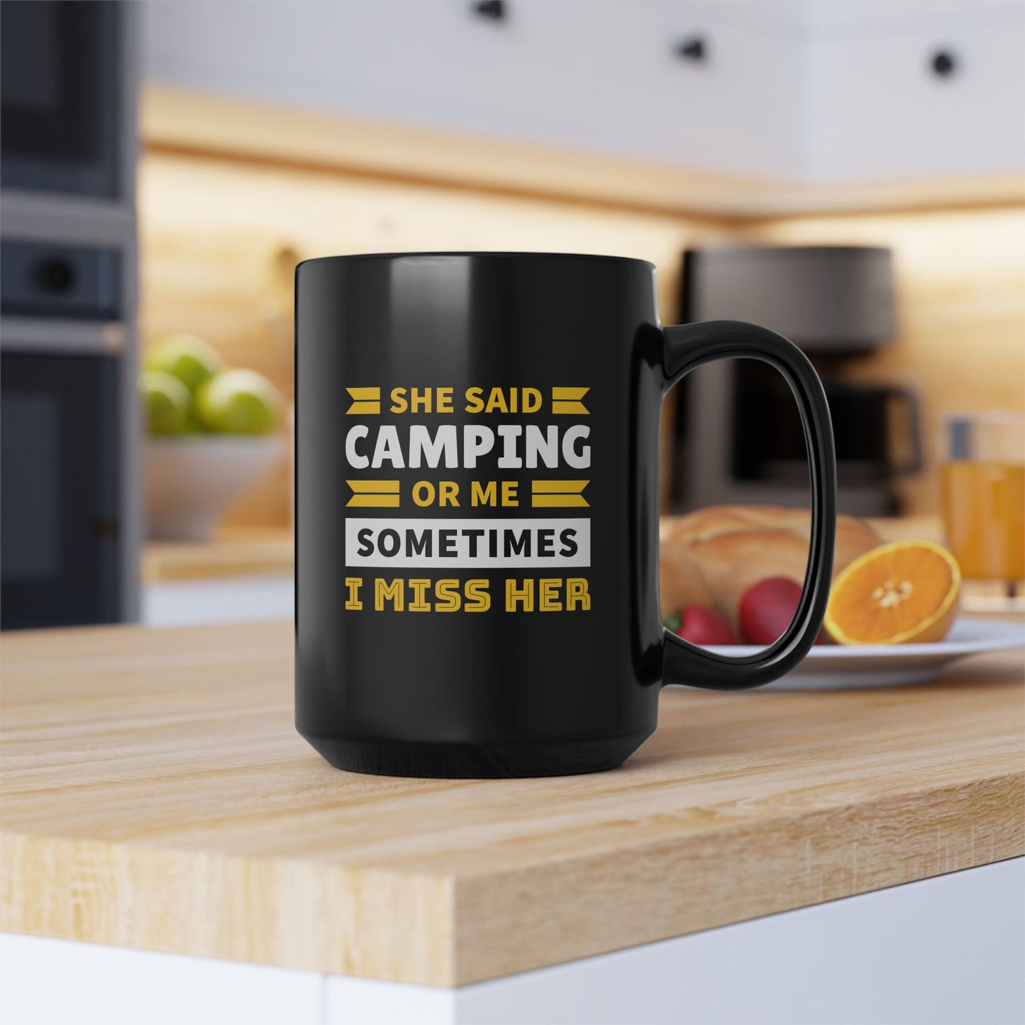 Adventure Mug - She Said Camping or Me