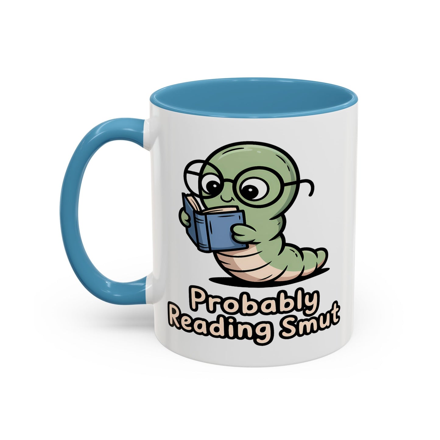 Humor Mug - Probably Reading Smut