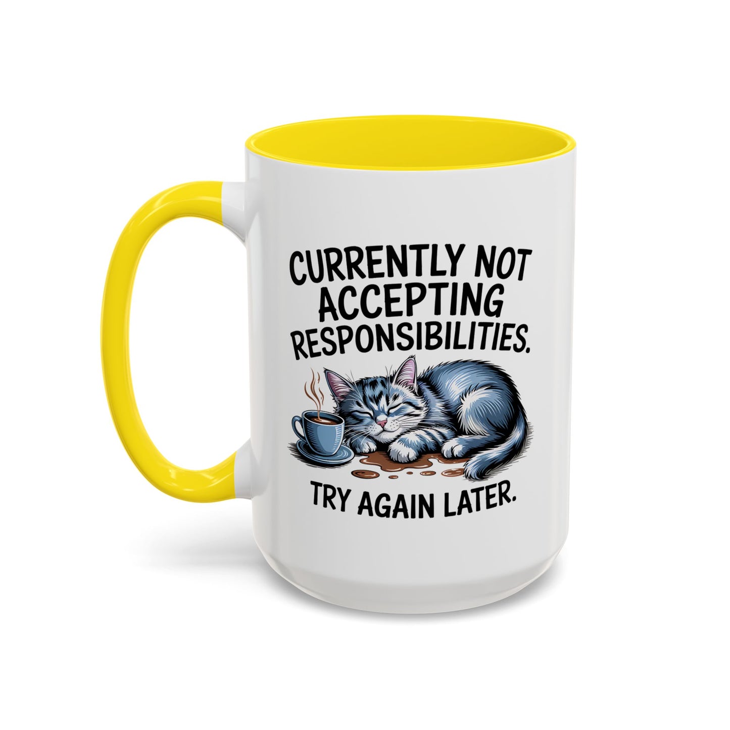 Animal Mug - Currently Not Accepting Responsibilities