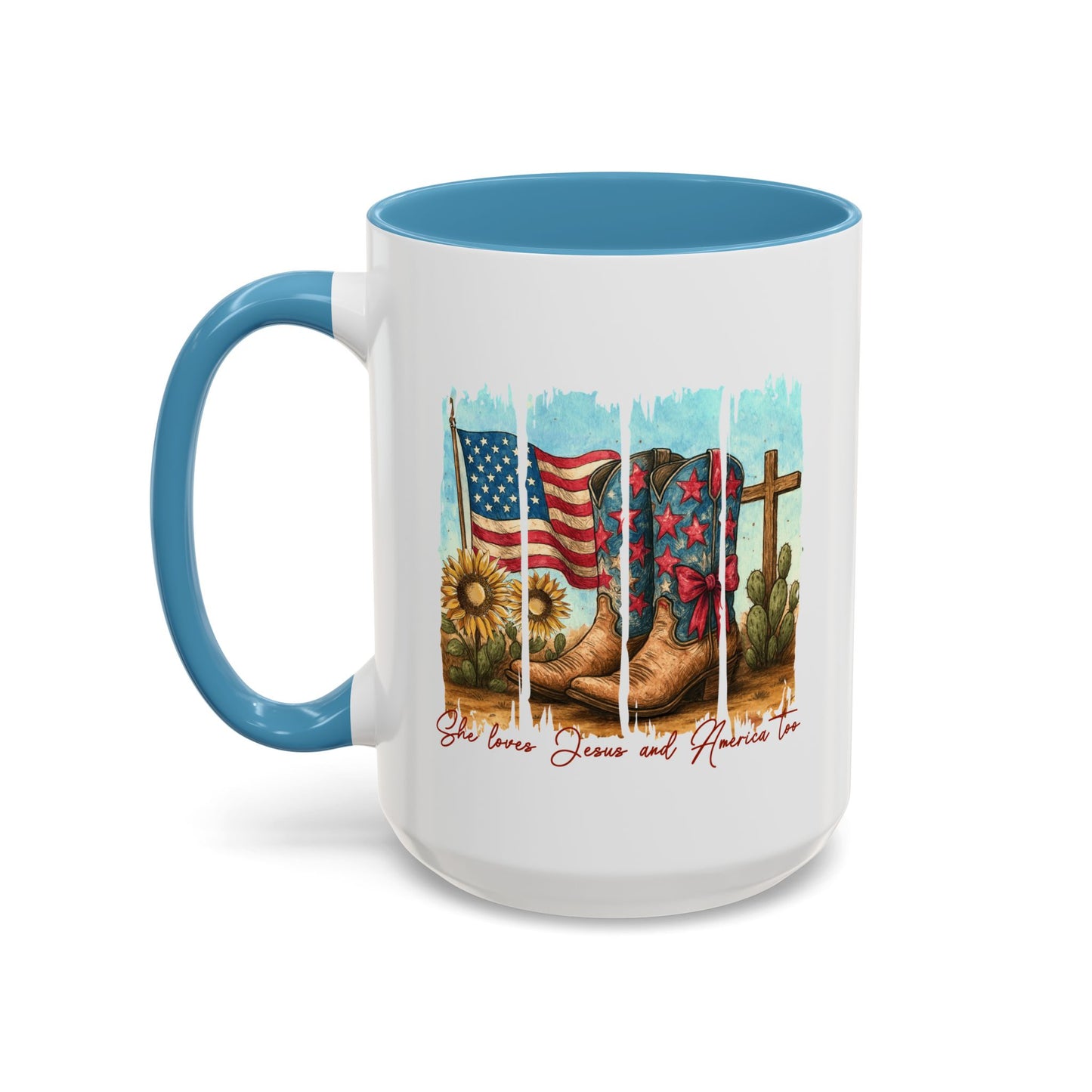 4th of July Mug - She Loves Jesus & America Too Boots