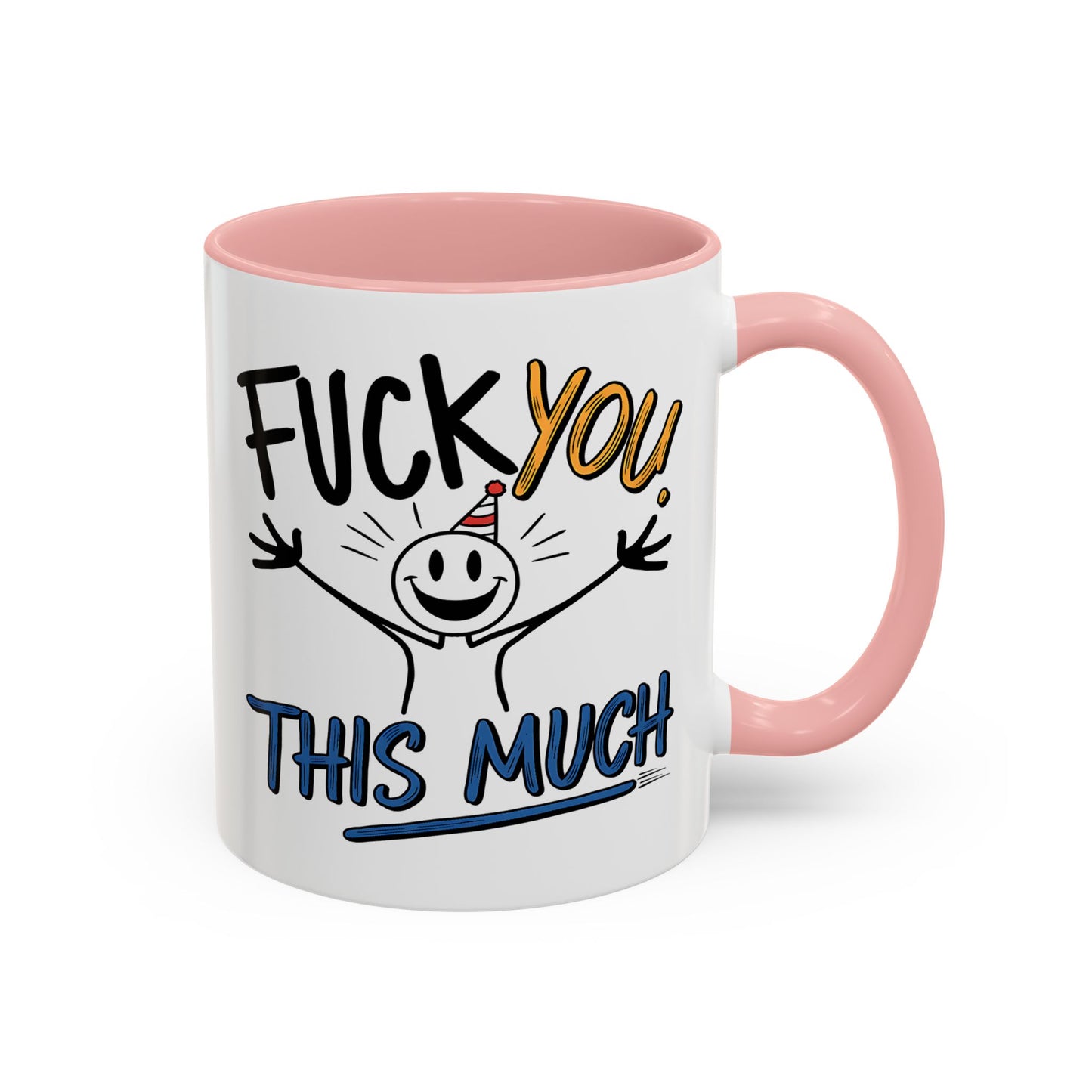 Adult Mug - Fuck you This Much