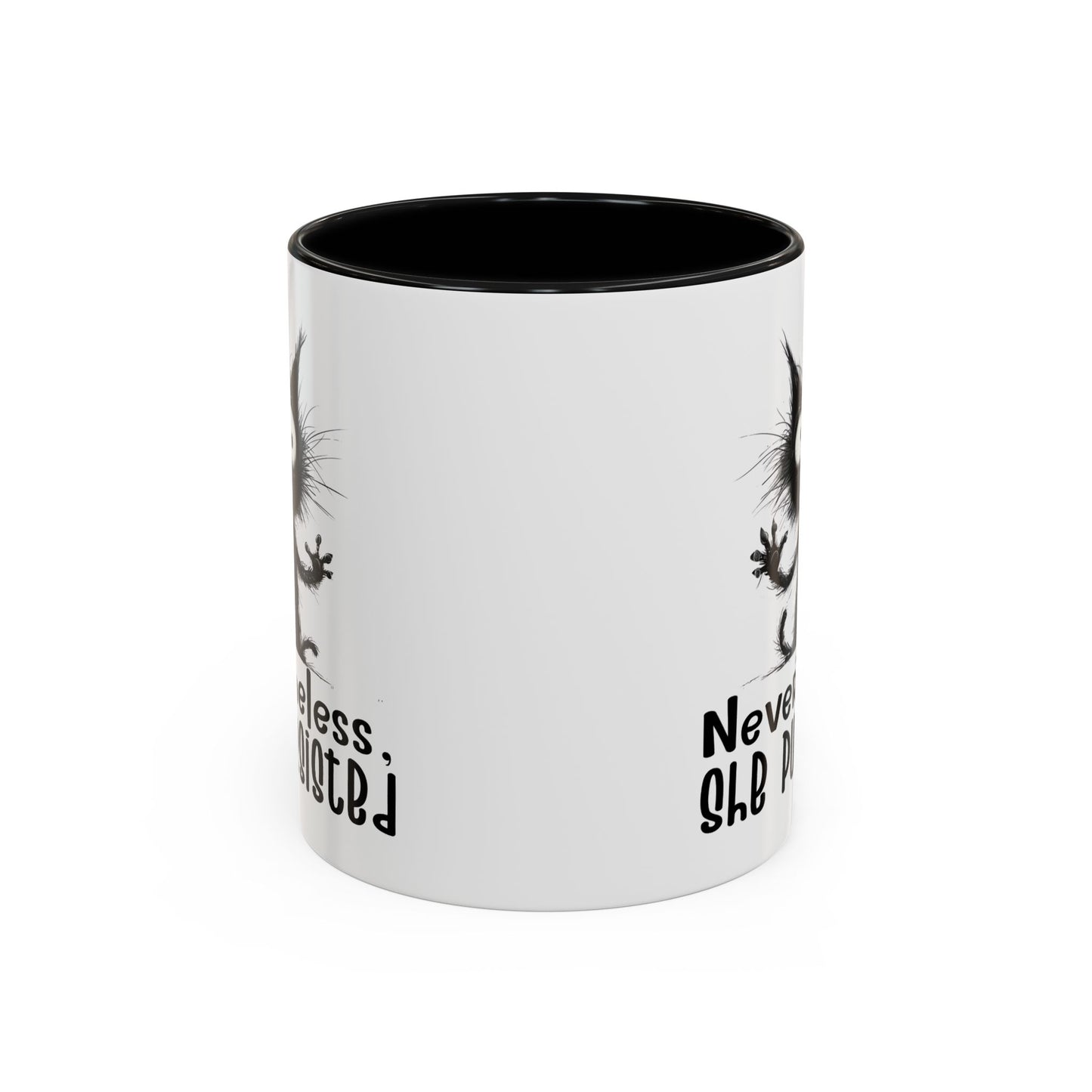 Animal Mug - Nevertheless, She Purrsisted